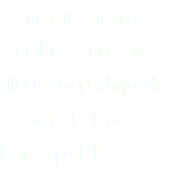 Siempre intentamos complacer a nuestros clientes con trabajos de calidad, en el menor tiempo posible.